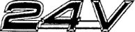 Emblem ''24V'' Volvo 940, 945, 960, 965, S90, V90